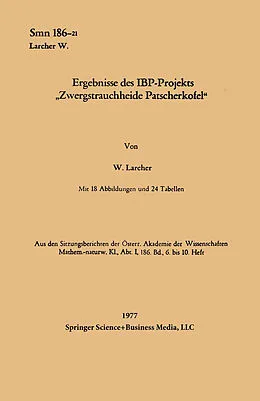 E-Book (pdf) Ergebnisse des IBP-Projekts Zwergstrauchheide Patscherkofel von Walter Larcher