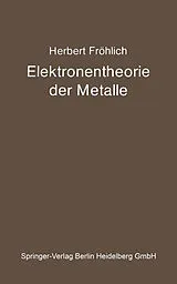 E-Book (pdf) Elektronentheorie der Metalle von Herbert Fröhlich