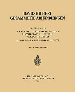 E-Book (pdf) Dritter Band: Analysis · Grundlagen der Mathematik · Physik Verschiedenes von David Hilbert