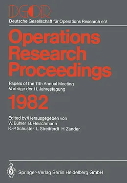 E-Book (pdf) Operations Research Proceedings 1982 von W. Bühler, Deutsche Gesellschaft für Operations-Research