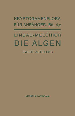 Kartonierter Einband Die Algen von Gero Lindau, Hans Melchior