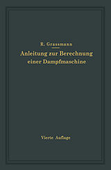 Kartonierter Einband Anleitung zur Berechnung einer Dampfmaschine von Richard Graßmann