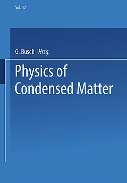Kartonierter Einband Physics of Condensed Matter von G. Busch