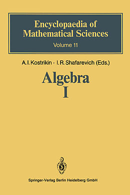 Kartonierter Einband Algebra I von Igor Rostislavovich (Igor  Rostislavovich) Shafarevich, Aleksej I. Kostrikin