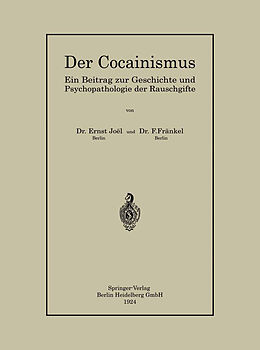 Kartonierter Einband Der Cocainismus von Ernst Joël, Fritz Fränkel