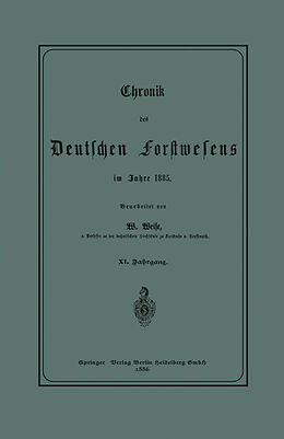Kartonierter Einband Chronik des Deutschen Forstwesens im Jahre 1885 von Werner Weise