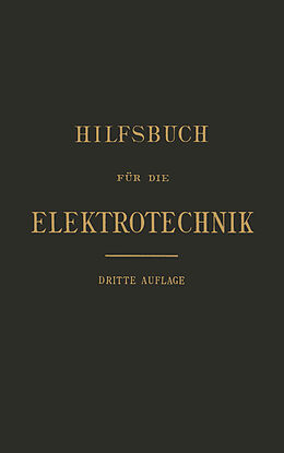 Kartonierter Einband Hilfsbuch für die Elektrotechnik von Karl Grawinkel, Anthony Fink, Friedrich Goppelsroeder