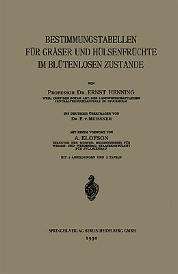 Kartonierter Einband Bestimmungstabellen für Gräser und Hülsenfrüchte im Blütenlosen Zustande von Ernst Henning, A. Elofson, F. Meissner