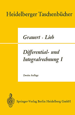 Kartonierter Einband Differential- und Integralrechnung I von Hans Grauert, Ingo Lieb