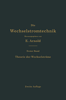 Kartonierter Einband Theorie der Wechselströme von Engelbert Arnold, Jens Lassen La Cour