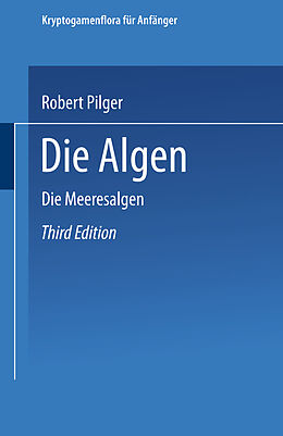 Kartonierter Einband Die Algen von Robert Pilger, Gustav Lindau