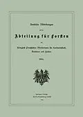 E-Book (pdf) Amtliche Mitteilungen aus der Abteilung für Forsten des Königlich Preußischen Ministeriums für Landwirtschaft, Domänen und Forsten von Julius Springer, Berlin