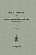 E-Book (pdf) Reise-Berichte über Rinderpest, Bubonenpest in Indien und Afrika, Tsetse- oder Surrakrankheit, Texasfieber, tropische Malaria, Schwarzwasserfieber von Robert Koch