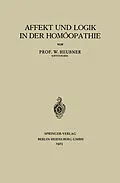 E-Book (pdf) Affekt und Logik in der Homöopathie von W. Heubner