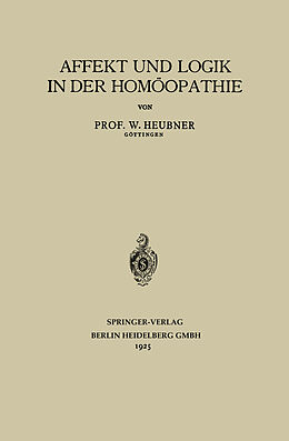 E-Book (pdf) Affekt und Logik in der Homöopathie von W. Heubner