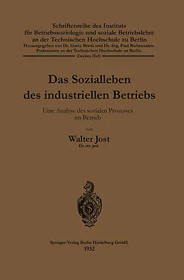 E-Book (pdf) Das Sozialleben des industriellen Betriebs von Walter Jost