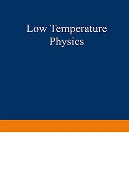 E-Book (pdf) Low Temperature Physics I / Kältephysik I von John Gilbert Daunt