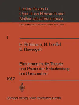 E-Book (pdf) Einführung in die Theorie und Praxis der Entscheidung bei Unsicherheit von M. Beckmann, H. P. Küngi