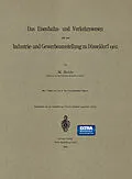 E-Book (pdf) Das Eisenbahn- und Verkehrswesen auf der Industrie- und Gewerbeausstellung zu Düsseldorf 1902 von M. Buhle
