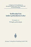 E-Book (pdf) Stoffwechsel der isoliert perfundierten Leber von Professor W. Staib, Dr. R. Scholz