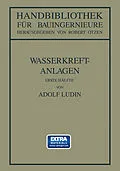 E-Book (pdf) Wasserkraftanlagen von Adolf Lüdin, Robert Otzen