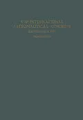 E-Book (pdf) VIIIth International Astronautical Congress Barcelona 1957 / VIII. Internationaler Astronautischer Kongress / VIIIe Congrès International D'Astronautique von P. J. Bergeron, Friedrich Hecht