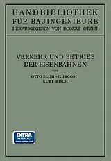 E-Book (pdf) Verkehr und Betrieb der Eisenbahnen von Otto Blum, Gustav Jacobi, Kurt Risch