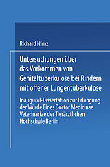 E-Book (pdf) Untersuchungen über das Vorkommen von Genitaltuberkulose bei Rindern mit Offener Lungentuberkulose von Richard Nimz
