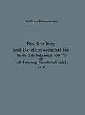 E-Book (pdf) Beschreibung und Betriebsvorschriften für die Dofa-Kabelwinde (80 PS) der Luft-Fahrzeug-Gesellschaft m.b.H. 1917 von Julius Springer, Berlin