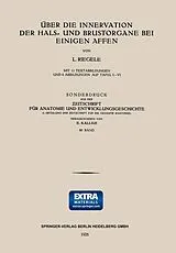 E-Book (pdf) Über die Innervation der Hals- und Brustorgane bei Einigen Affen von Lothar Riegele