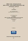 E-Book (pdf) Über die Innervation der Hals- und Brustorgane bei Einigen Affen von Lothar Riegele