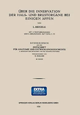 E-Book (pdf) Über die Innervation der Hals- und Brustorgane bei Einigen Affen von Lothar Riegele