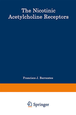 E-Book (pdf) The Nicotinic Acetylcholine Receptor von Francisco Jose Barrantes