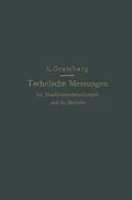 E-Book (pdf) Technische Messungen bei Maschinenuntersuchungen und im Betriebe von Anton Gramberg