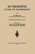 E-Book (pdf) Land- und Wasserstrassen Post, Telegraph, Telephon von Emil Sax, Erwin von Beckerath