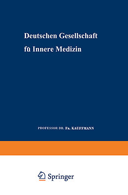 Kartonierter Einband Verhandlungen der Deutschen Gesellschaft für Innere Medizin von F. Kauffmann