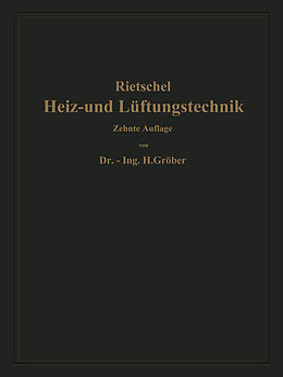 Kartonierter Einband H. Rietschels Leitfaden der Heiz- und Lüftungstechnik von Hermann Rietschel, Heinrich Gröber, Franz Bradtke