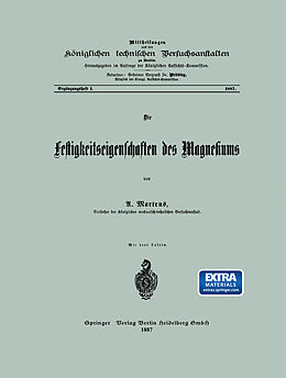 Kartonierter Einband Die Festigkeitseigenschaften des Magnesiums von U. Martens