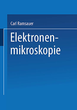Kartonierter Einband Elektronenmikroskopie von Allgemeine Elektricitats-Gesellschaft &amp; it;Berlin&amp;gt: