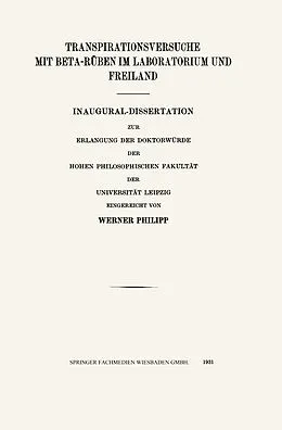 E-Book (pdf) Transpirationsversuche mit Beta-RÜben im Laboratorium und Freiland von Werner Philipp
