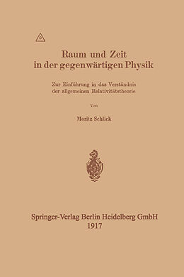 E-Book (pdf) Raum und Zeit in der gegenwärtigen Physik von Moritz Schlick