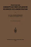 E-Book (pdf) Praktikum der Gewebepflege oder Explantation Besonders der Gewebezüchtung von Rhoda Erdmann