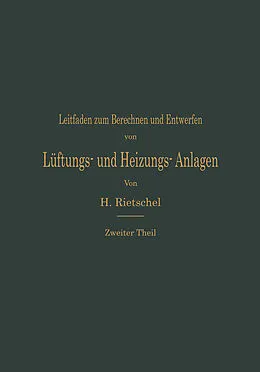 E-Book (pdf) Leitfaden zum Berechnen und Entwerfen von Lüftungs- und Heizungs-Anlagen von Hermann Rietschel