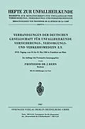 E-Book (pdf) Verhandlungen der Deutschen Gesellschaft für Unfallheilkunde Versicherungs-, Versorgungs- und Verkehrsmedizin e.V. von 