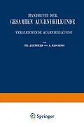 E-Book (pdf) Handbuch der Gesamten Augenheilkunde von Gustav von Schleich, Theodor Axenfeld, Anaton Elschnig