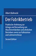 E-Book (pdf) Der Fabrikbetrieb von Albert Ballewski