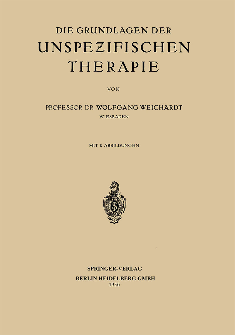 Die Grundlagen der Unspezifischen Therapie