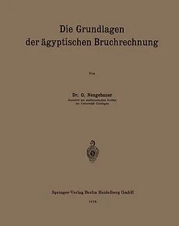 E-Book (pdf) Die Grundlagen der ägyptischen Bruchrechnung von Otto Neugebauer