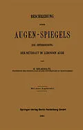 E-Book (pdf) Beschreibung Eines Augen-Spiegels von Hermann von Helmholtz