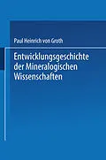 E-Book (pdf) Entwicklungsgeschichte der Mineralogischen Wissenschaften von Paul Heinrich von Groth